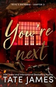 You’re Next by Tate James