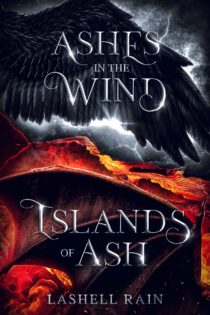 Ashes In The Wind & Islands Of Ash by Lashell Rain EPUB & PDF