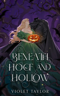 Beneath Hoof and Hollow by Violet Taylor EPUB & PDF