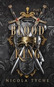 Blood King, Part II by Nicola Tyche