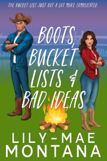 Boots, Bucket Lists & Bad Ideas by Lily-Mae Montana EPUB & PDF