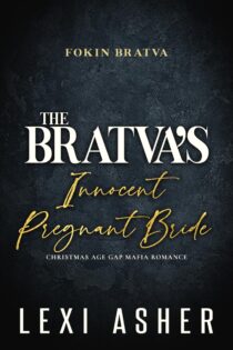 The Bratva’s Innocent Pregnant Bride by Lexi Asher EPUB & PDF
