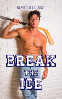 Break the Ice by Blane Bellamy EPUB & PDF