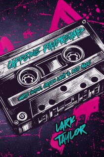 The Caffeine Daydreams Collection by Lark Taylor EPUB & PDF