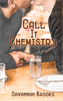 Call It Chemistry by Savannah Brooks EPUB & PDF