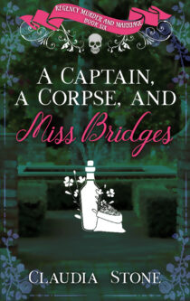 A Captain, a Corpse, and Miss Bridges by Claudia Stone EPUB & PDF
