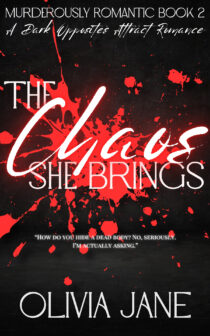 The Chaos She Brings by Olivia Jane EPUB & PDF