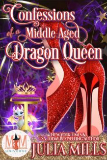 Confessions of a Middle Aged Dragon Queen by Julia Mills EPUB & PDF