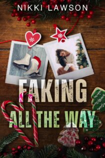 Faking All the Way by Nikki Lawson EPUB & PDF