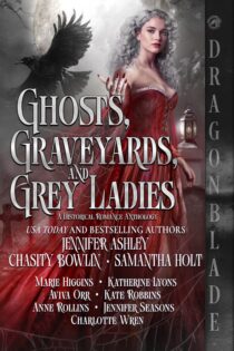 Ghosts, Graveyards, and Grey Ladies by Charlotte Wren EPUB & PDF