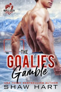 The Goalie’s Gamble by Shaw Hart EPUB & PDF
