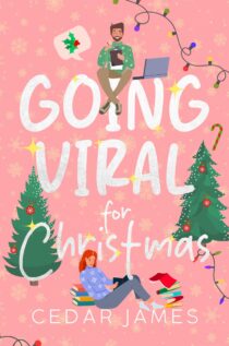 Going Viral for Christmas by Cedar James EPUB & PDF