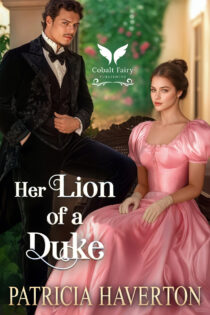 Her Lion of a Duke by Patricia Haverton EPUB & PDF