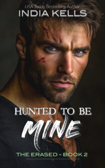 Hunted to Be Mine by India Kells EPUB & PDF