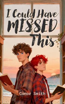 I Could Have Missed This by Conor Smith EPUB & PDF