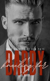 Kneeling for Daddy by J.L. Quick EPUB & PDF