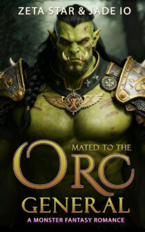 Mated to the Orc General by Zeta Star EPUB & PDF