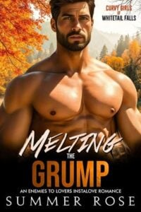 Melting the Grump by Summer Rose