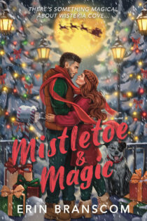 Mistletoe & Magic by Erin Branscom EPUB & PDF