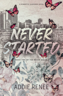 Never Started by Addie Renee EPUB & PDF