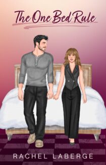 The One Bed Rule by Rachel LaBerge EPUB & PDF
