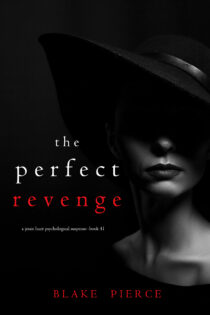 The Perfect Revenge by Blake Pierce EPUB & PDF