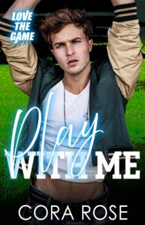 Play With Me by Cora Rose EPUB & PDF