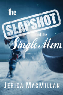 The Slapshot and the Single Mom by Jerica MacMillan EPUB & PDF