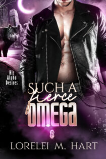 Such a Fierce Omega by Lorelei M. Hart EPUB & PDF