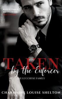 Taken by the Enforcer by Charmaine Louise Shelton EPUB & PDF