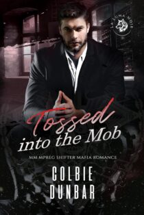 Tossed into the Mob by Colbie Dunbar EPUB & PDF