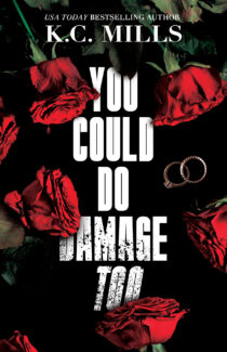 You Could Do Damage Too by K.C. Mills EPUB & PDF