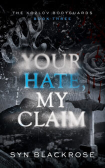 Your Hate, My Claim by Syn Blackrose EPUB & PDF
