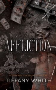 Affliction by Tiffany White