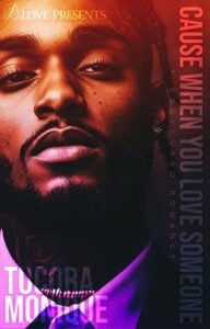 Cause When You Love Someone by Tucora Monique Epub & PDF