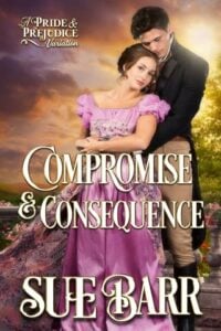 Compromise & Consequence by Sue Barr