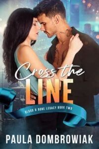 Cross the Line by Paula Dombrowiak