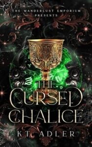 The Cursed Chalice by KT Adler