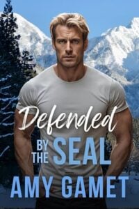 Defended By the SEAL by Amy Gamet