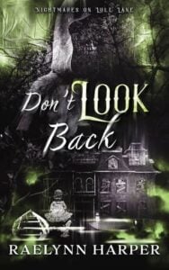 Don’t Look Back by Raelynn Harper