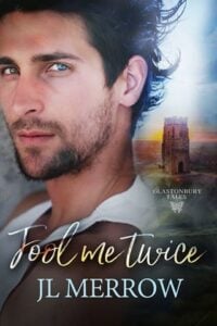 Fool Me Twice by JL Merrow