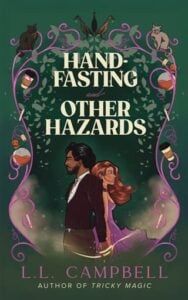 Hand-Fasting and Other Hazards by L.L. Campbell Epub & PDF