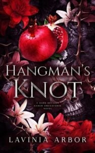 Hangman’s Knot by Lavinia Arbor