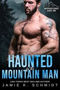 Haunted By the Mountain Man by Jamie K. Schmidt