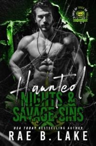 Haunted Nights & Savage Sins by Rae B. Lake