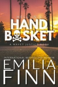 Hell In A Handbasket by Emilia Finn