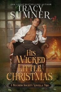 His Wicked Little Christmas by Tracy Sumner