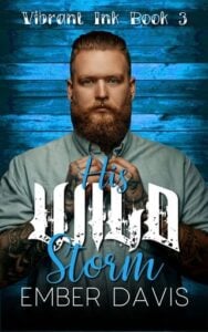 His Wild Storm by Ember Davis