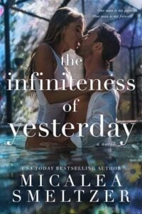 The Infiniteness of Yesterday by Micalea Smeltzer Epub & PDF