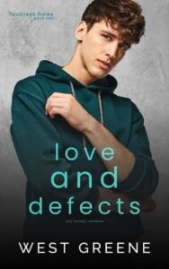 Love and Defects by West Greene Epub & PDF